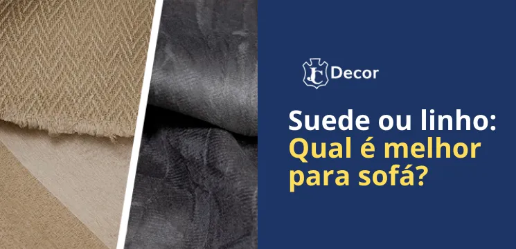 diferen&ccedil;a entre suede e linho